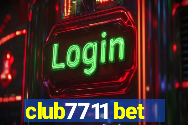 club7711 bet